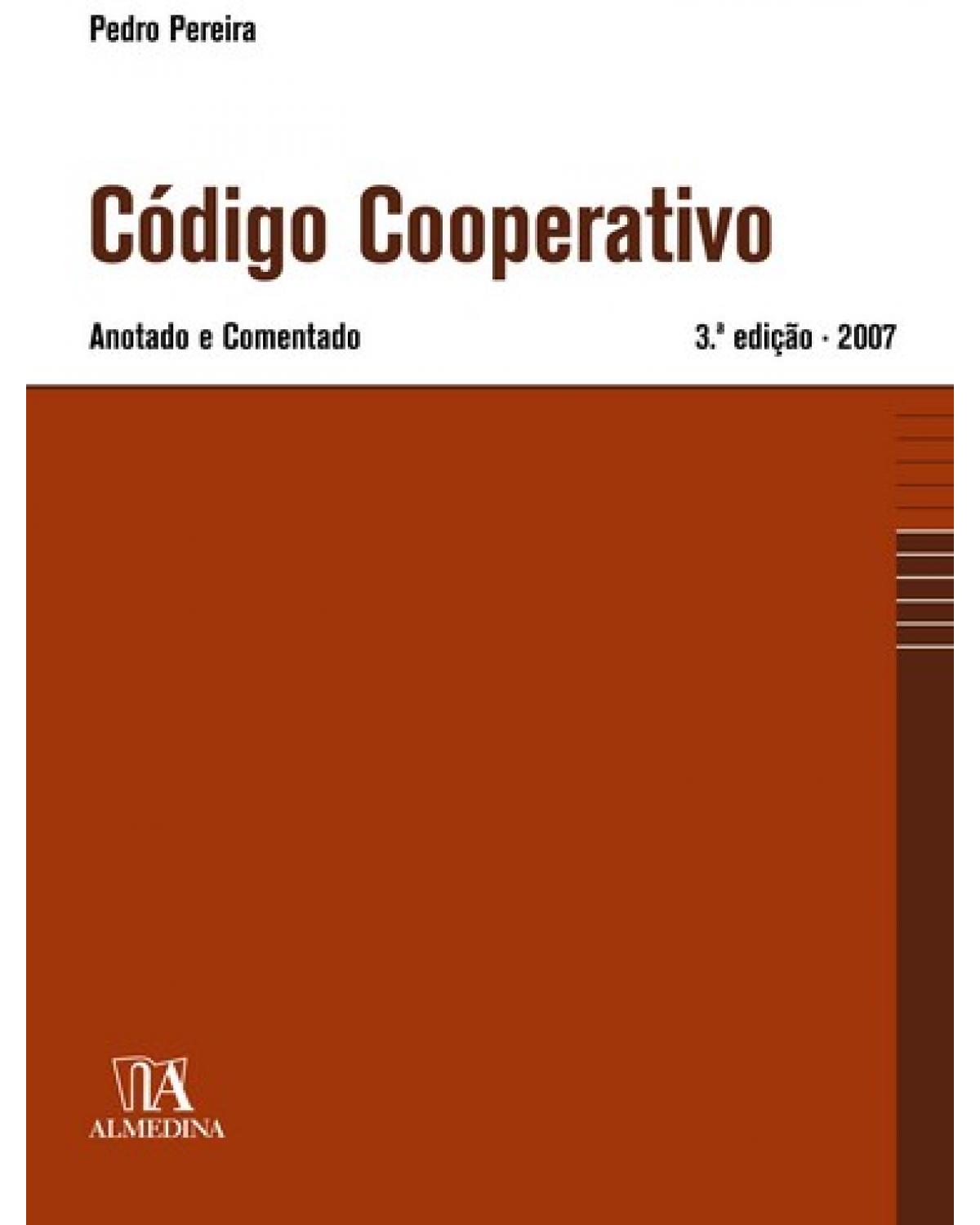 Código cooperativo: anotado e comentado - 3ª Edição | 2007