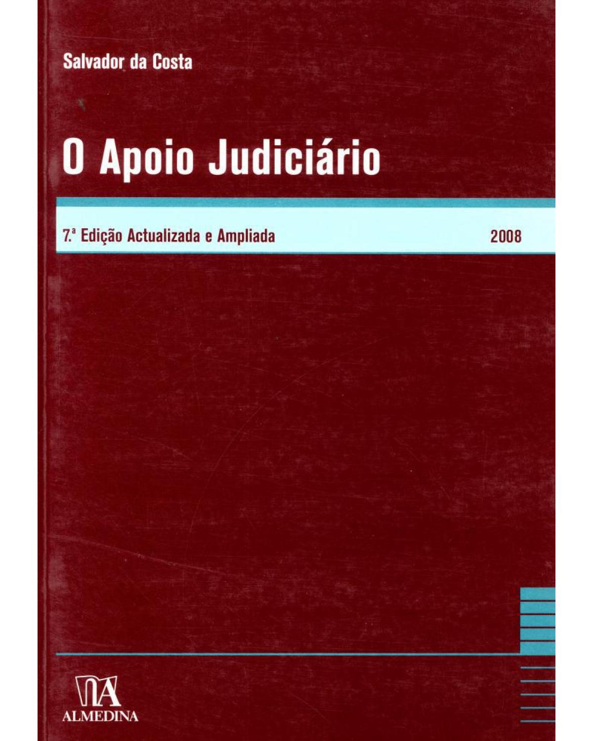 O apoio judiciário - 7ª Edição | 2008