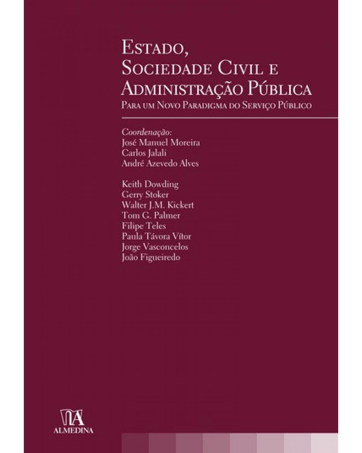 Estado, sociedade civil e administração pública: para um novo paradigma do serviço público - 1ª Edição | 2008