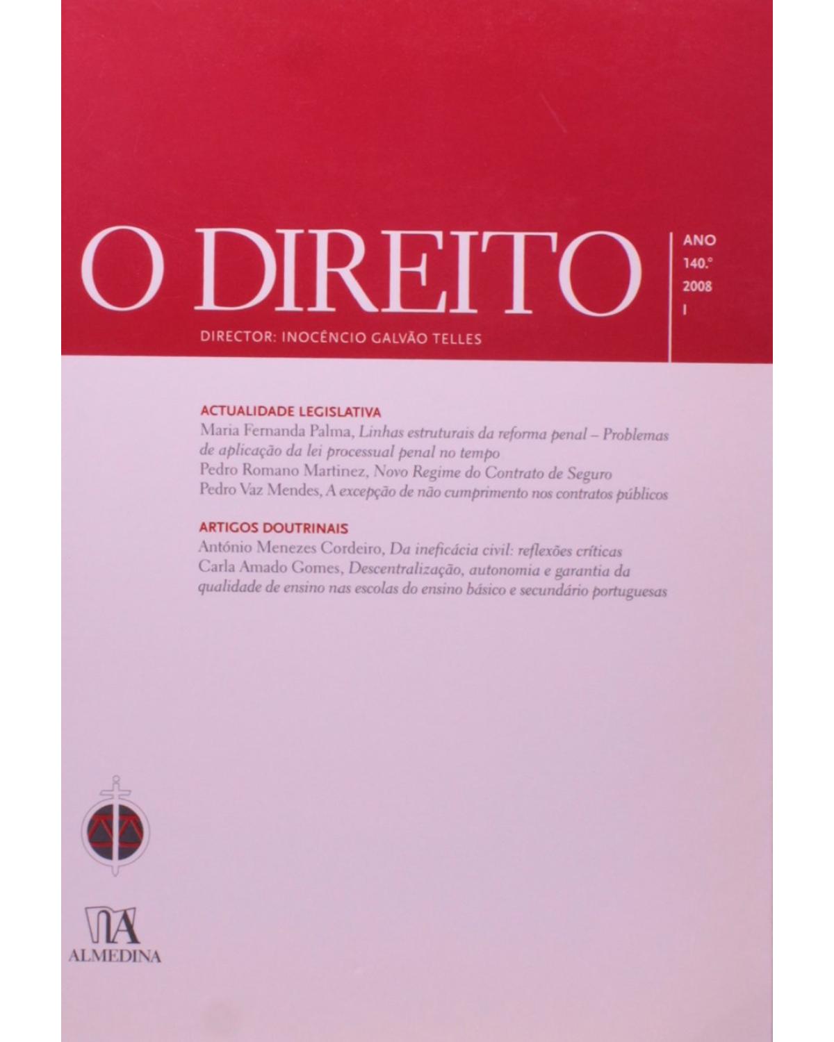 O direito: ano 140º - I - 1ª Edição | 2008