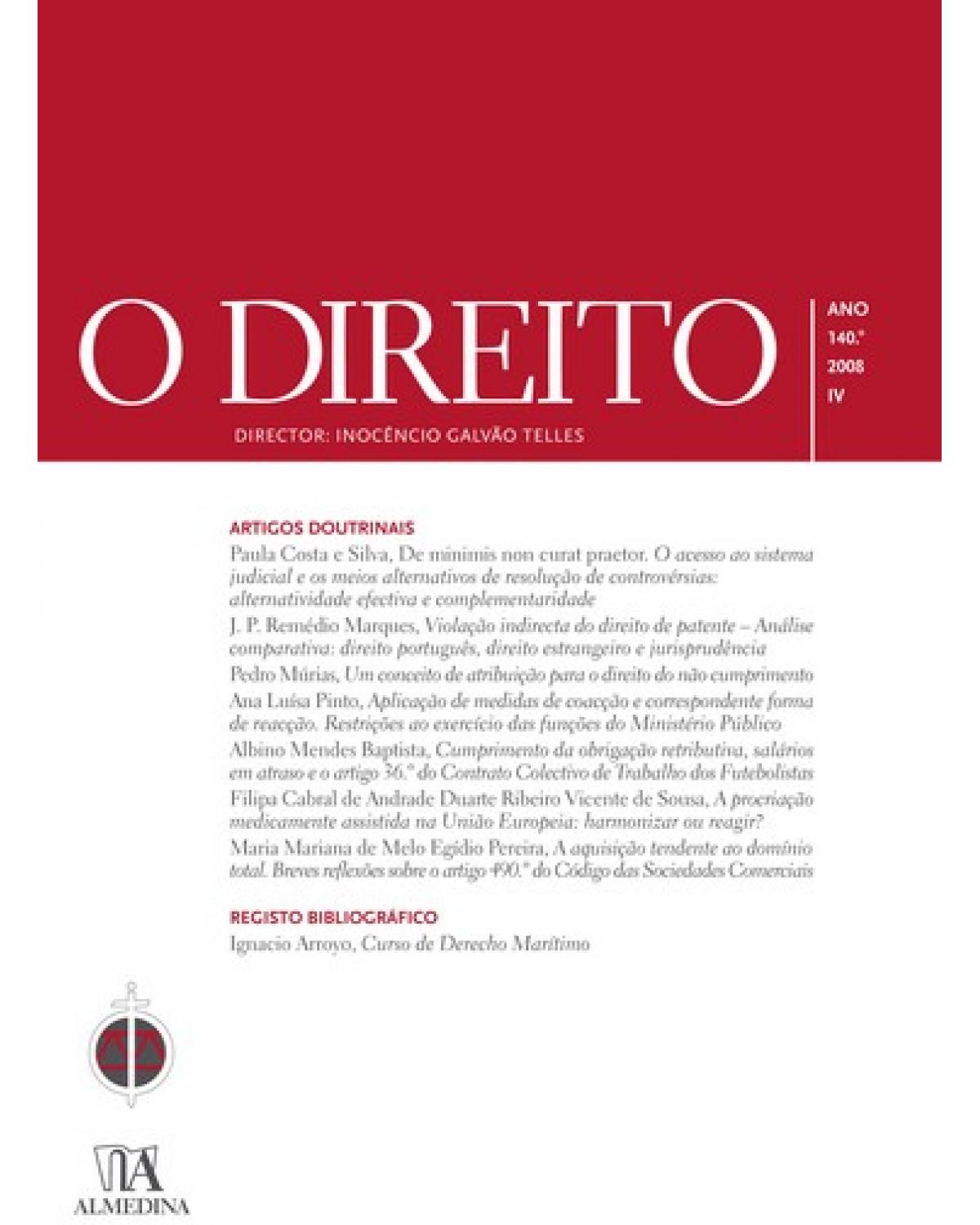 O direito - Volume 4: ano 140º, 2008 - 1ª Edição | 2008