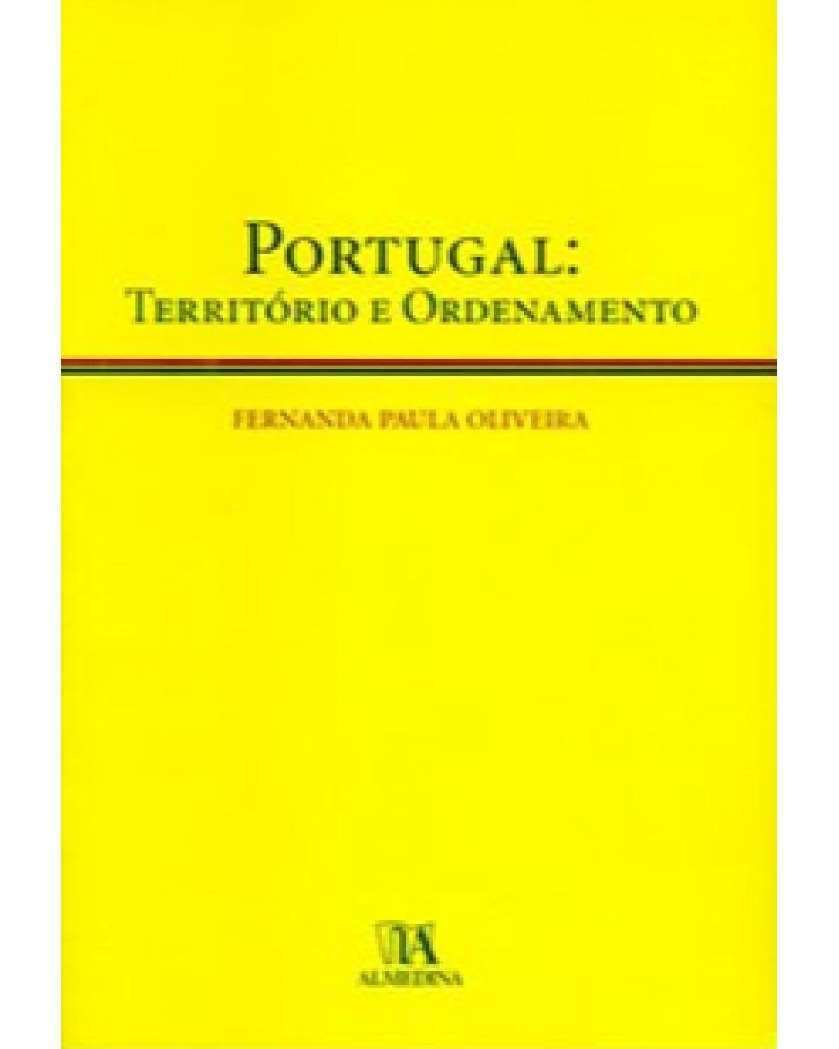 Portugal: território e ordenamento - 1ª Edição | 2009