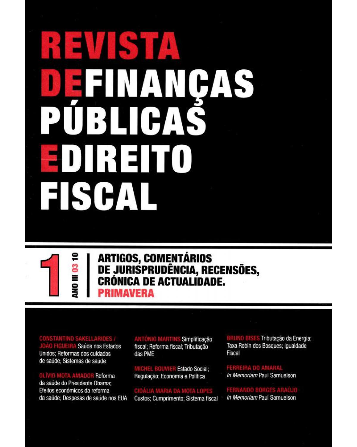 Revista de finanças públicas e direito fiscal: nº 1 - Ano III - 1ª Edição | 2010