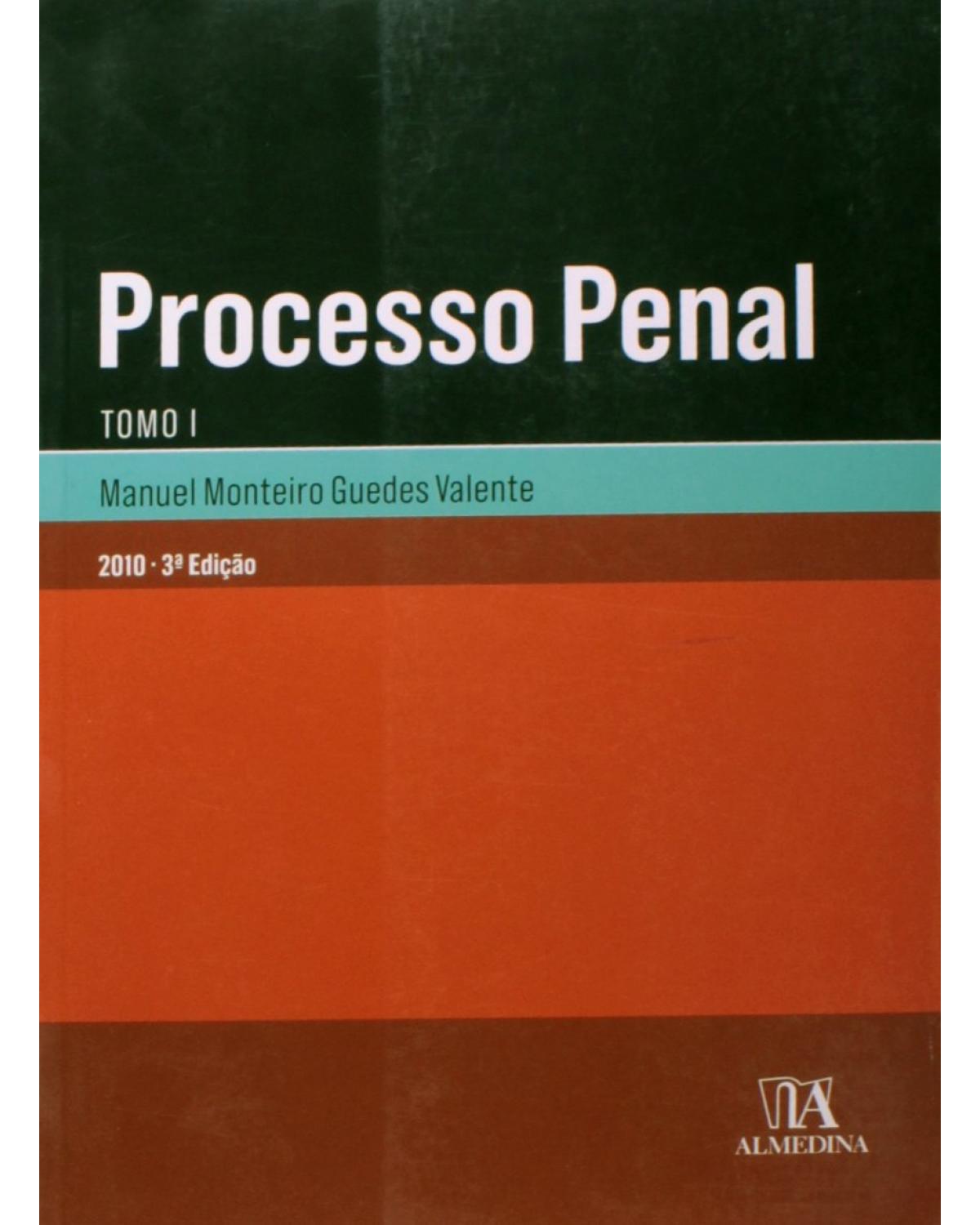 Processo penal - tomo I - 3ª Edição | 2010