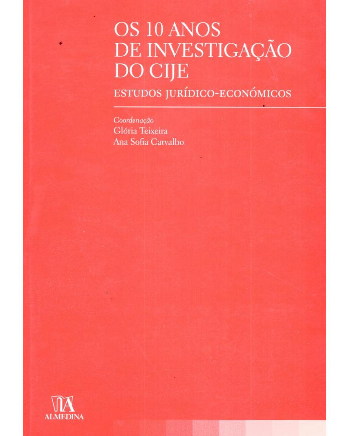 Os 10 anos de investigação do CIJE - 1ª Edição | 2010