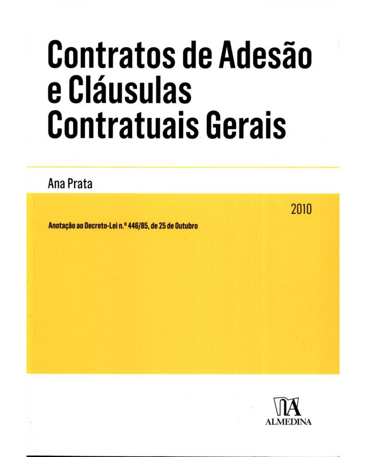 Contratos de adesão e cláusulas contratuais gerais - 1ª Edição | 2010