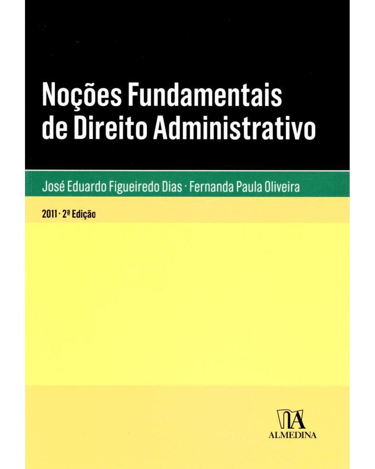 Noções fundamentais de direito administrativo - 2ª Edição