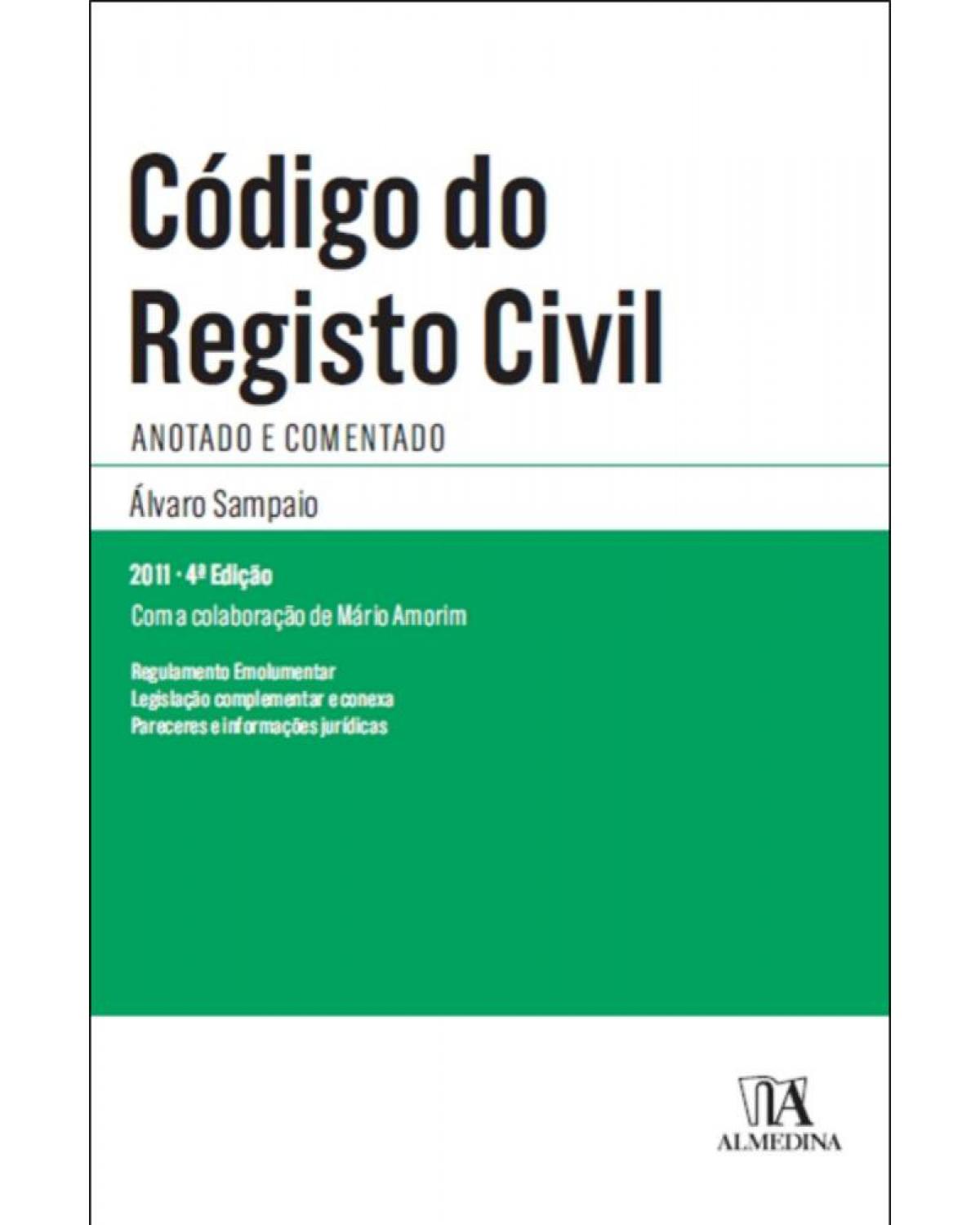 Código do registo civil - anotado e comentado - 4ª Edição | 2011
