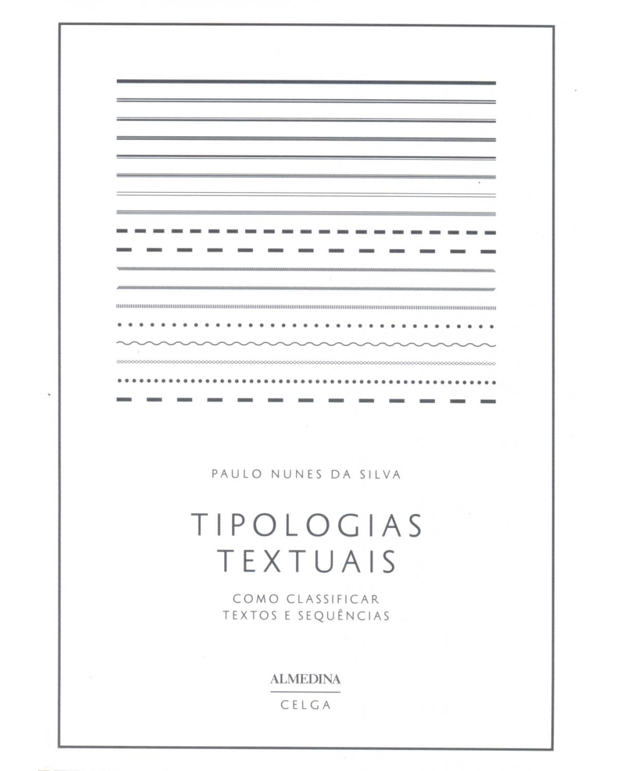 Tipologias textuais: como classificar textos e sequências - 1ª Edição | 2012