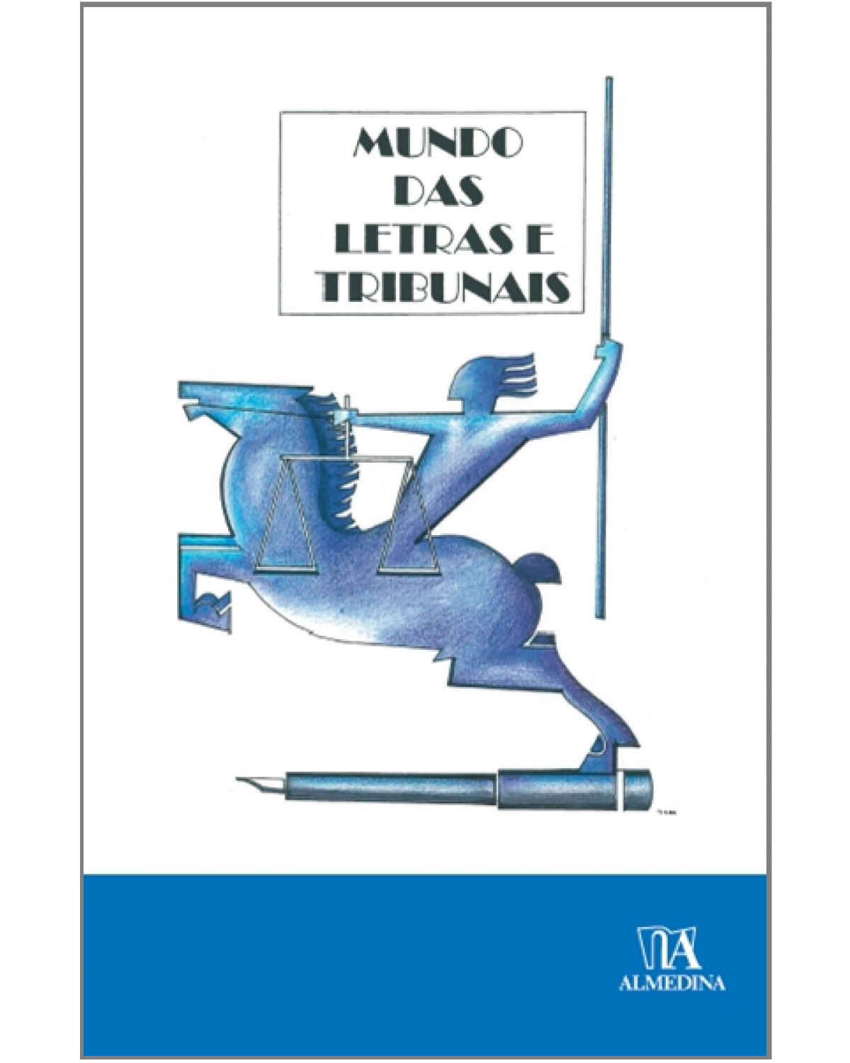 Mundo das letras e tribunais - 1ª Edição | 2012