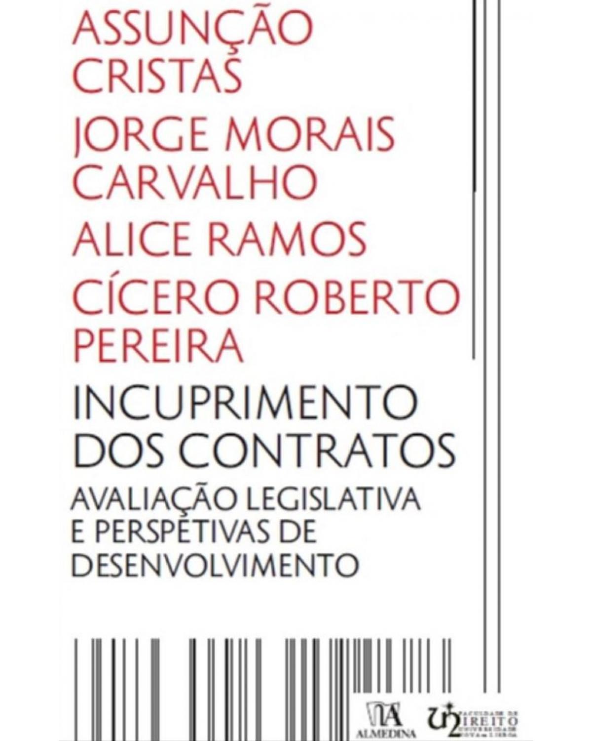 Incumprimento dos contratos: avaliação legislativa e perspetivas de desenvolvimento - 1ª Edição | 2013