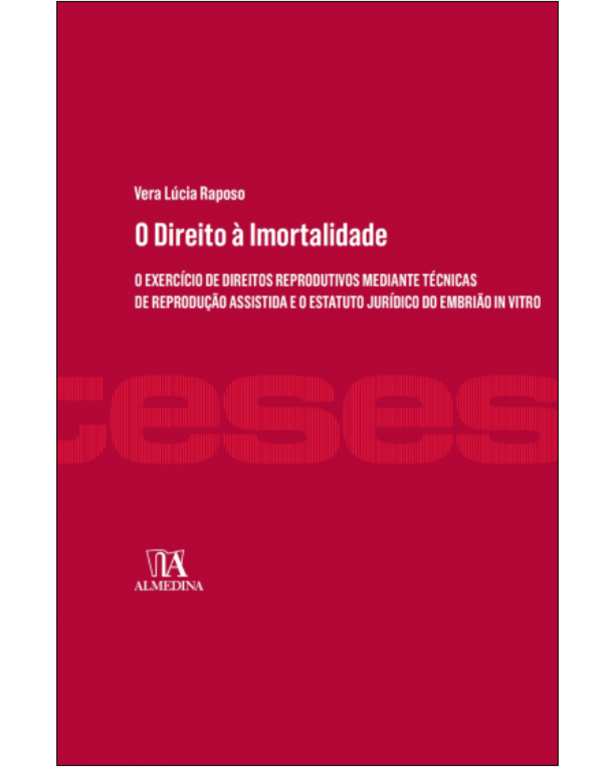 O direito à imortalidade - 1ª Edição | 2014