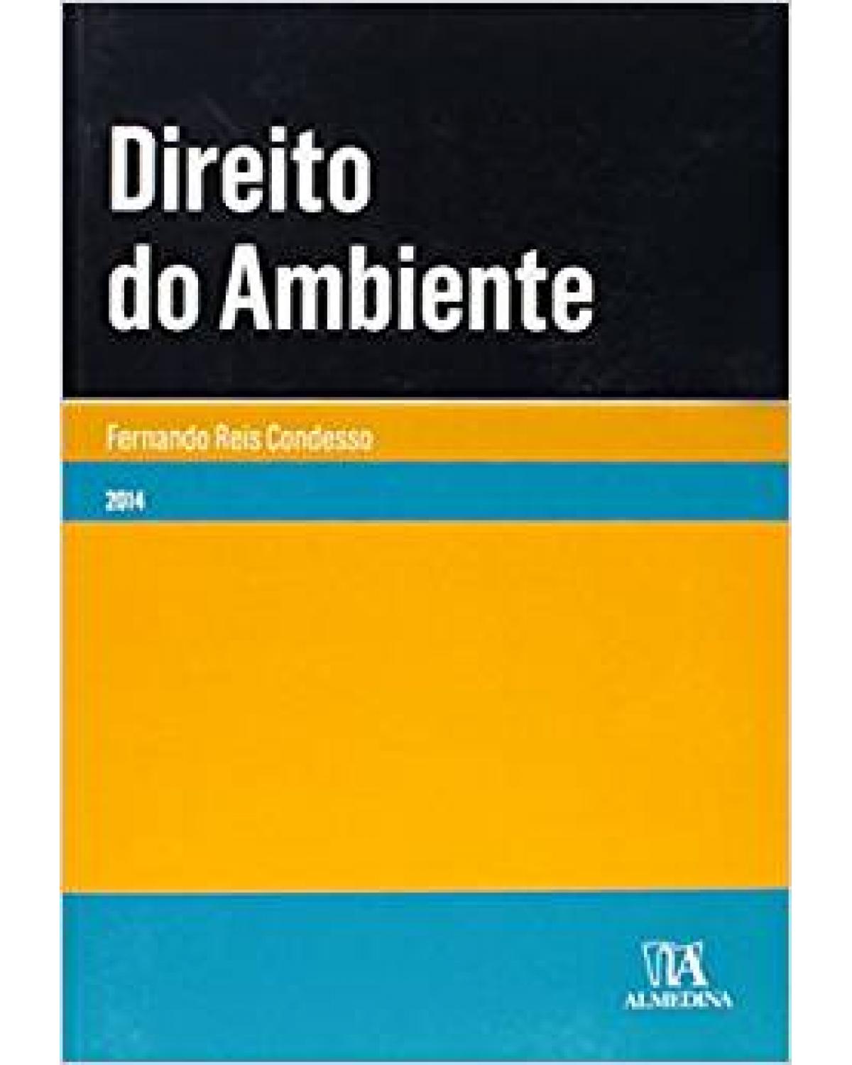 Direito do ambiente - 1ª Edição | 2014