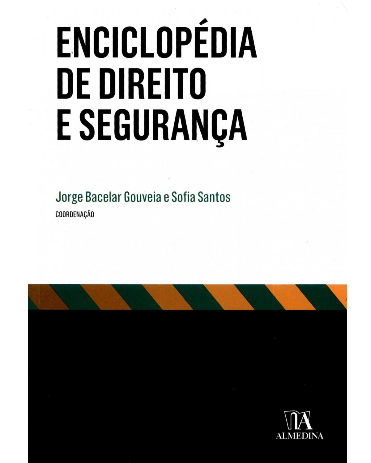 Enciclopédia de direito e seguranca - 1ª Edição | 2015