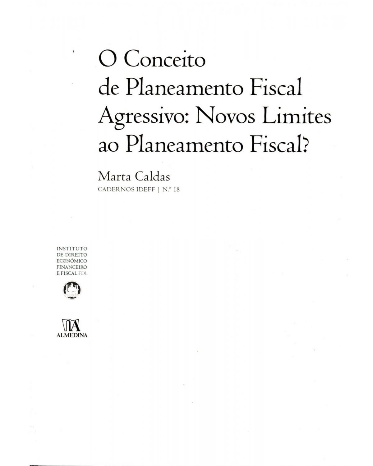 O conceito de planeamento fiscal agressivo: novos limites ao planeamento fiscal? - 1ª Edição | 2016