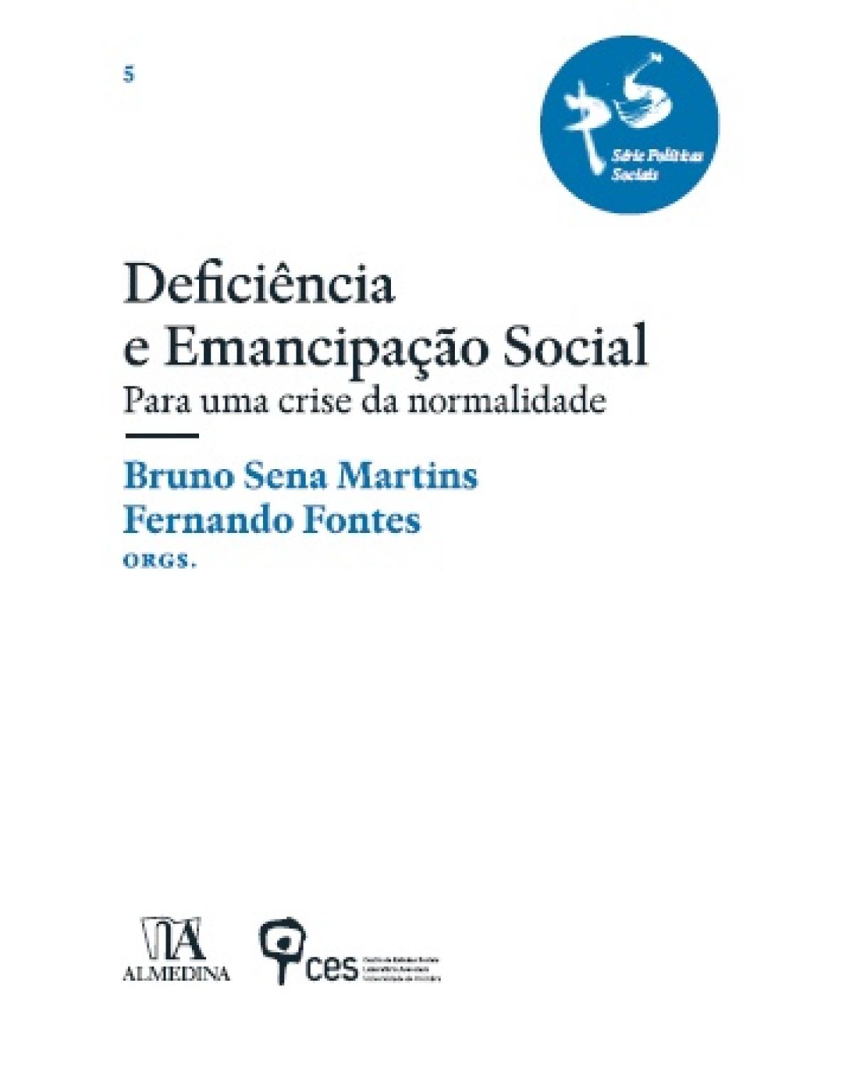 Deficiência e emancipação social: para uma crise da normalidade - 1ª Edição | 2016