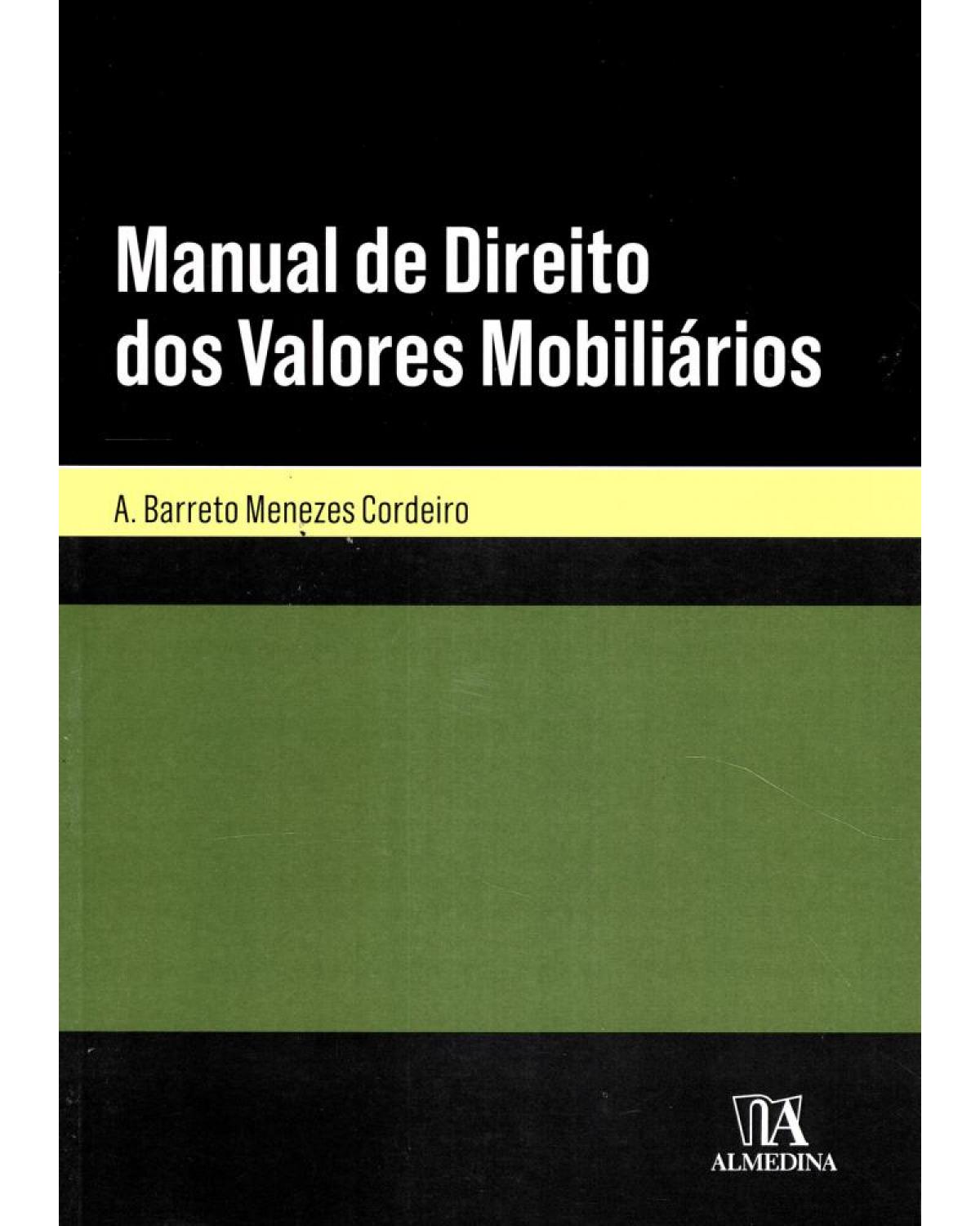 Manual de direito dos valores mobiliários - 1ª Edição | 2017