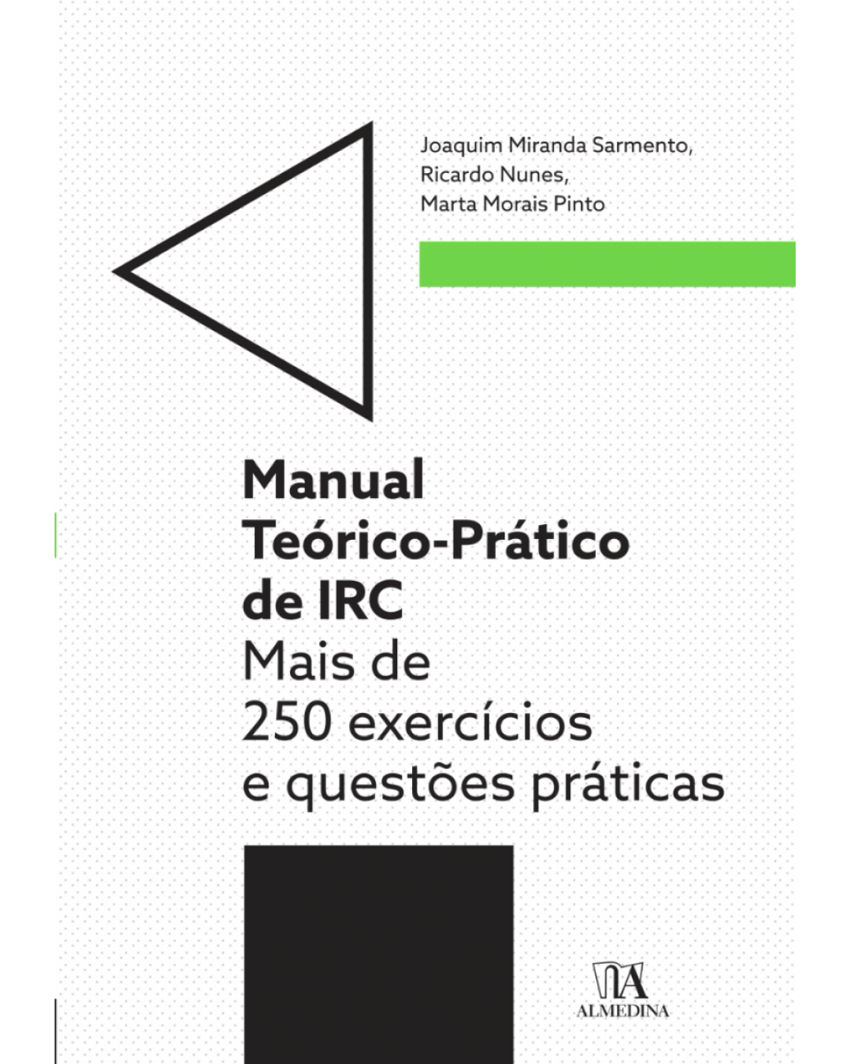 Manual teórico-prático de IRC: mais de 250 exercícios e questões práticas - 1ª Edição | 2018