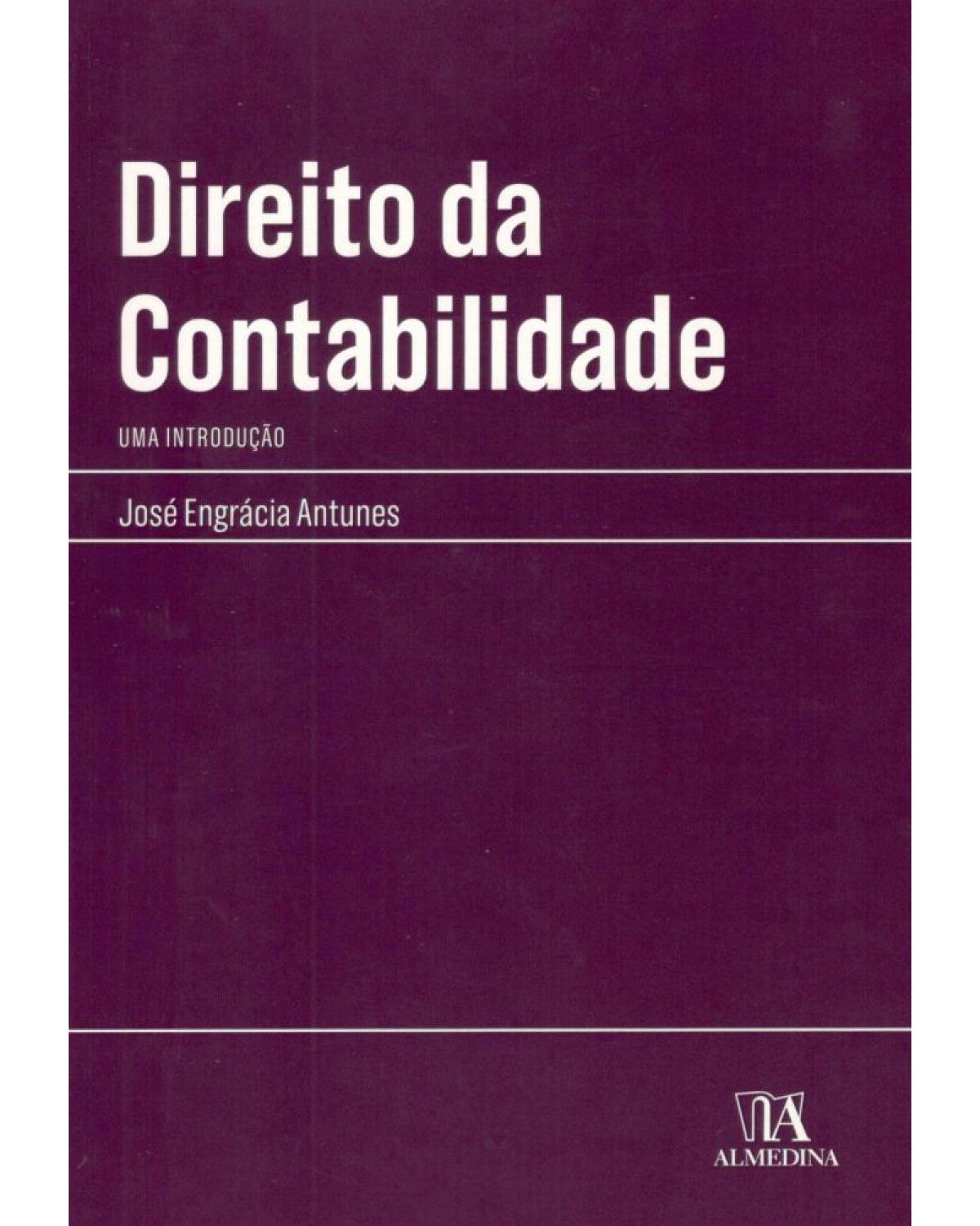 Direito da contabilidade: Uma introdução - 1ª Edição