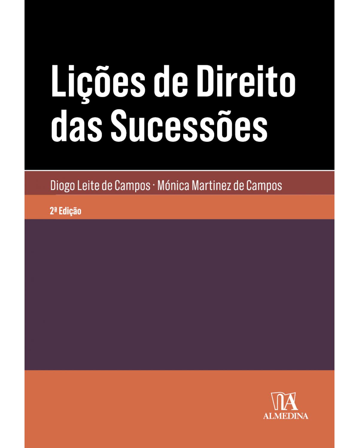 Lições de direito das sucessões - 2ª Edição | 2019