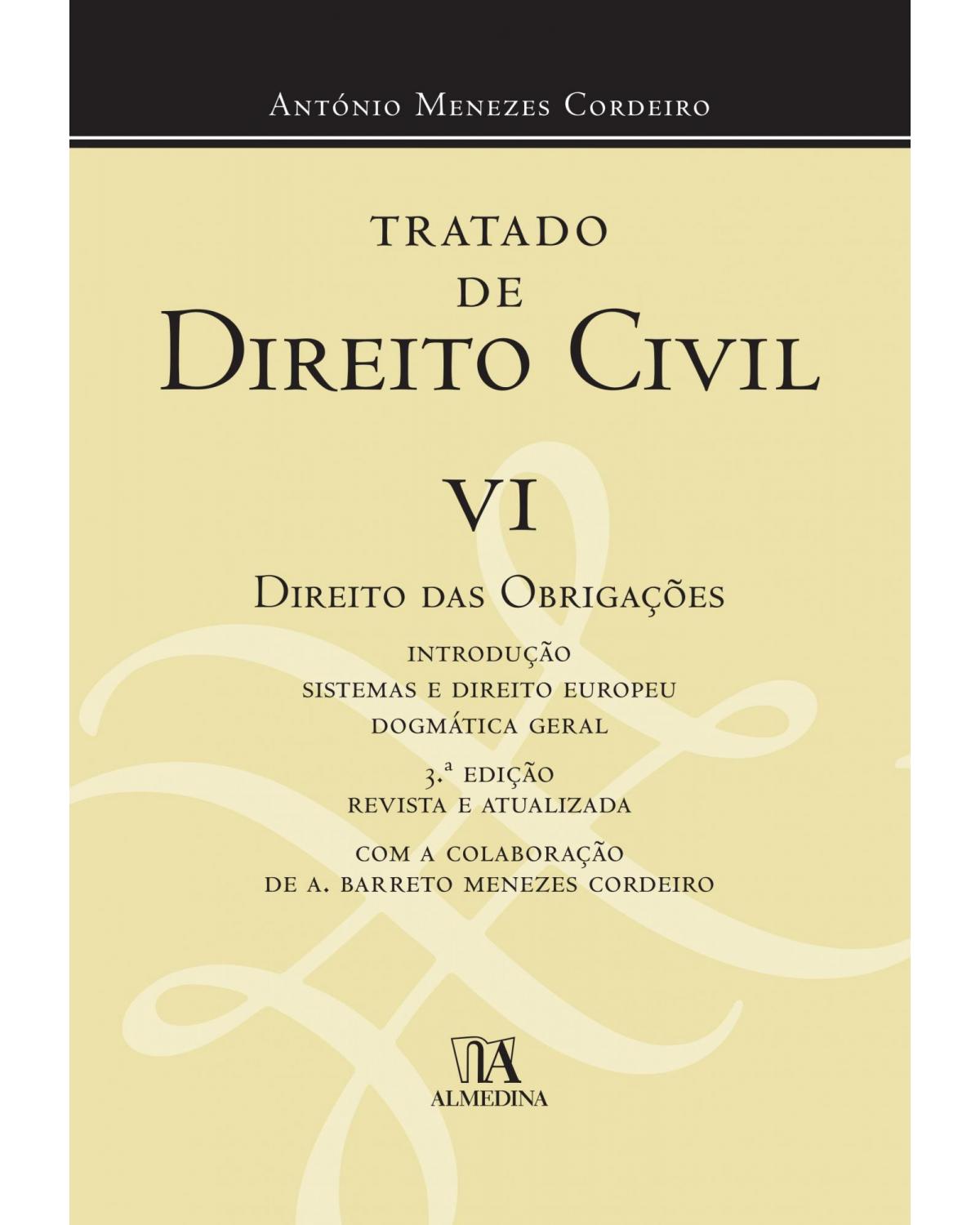 Tratado de direito civil - Volume 6: direito das obrigações - 3ª Edição | 2019