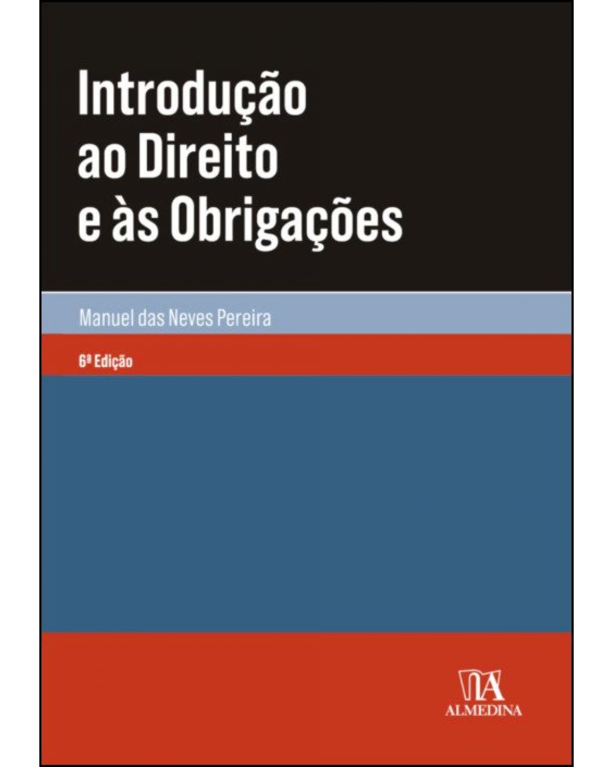 Introdução ao direito e às obrigações - 6ª Edição | 2019