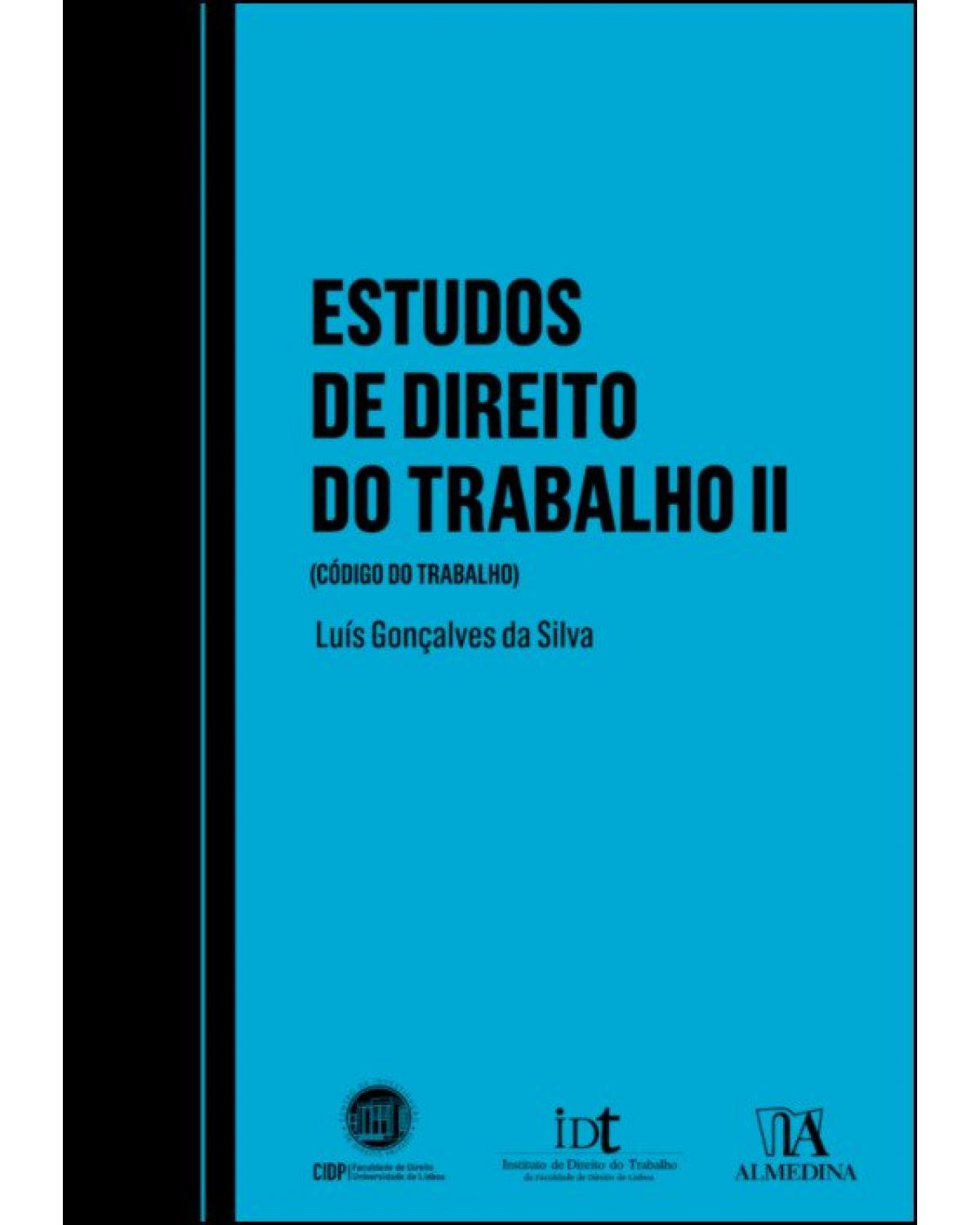 Estudos de direito do trabalho - Volume 2:  - 1ª Edição | 2019