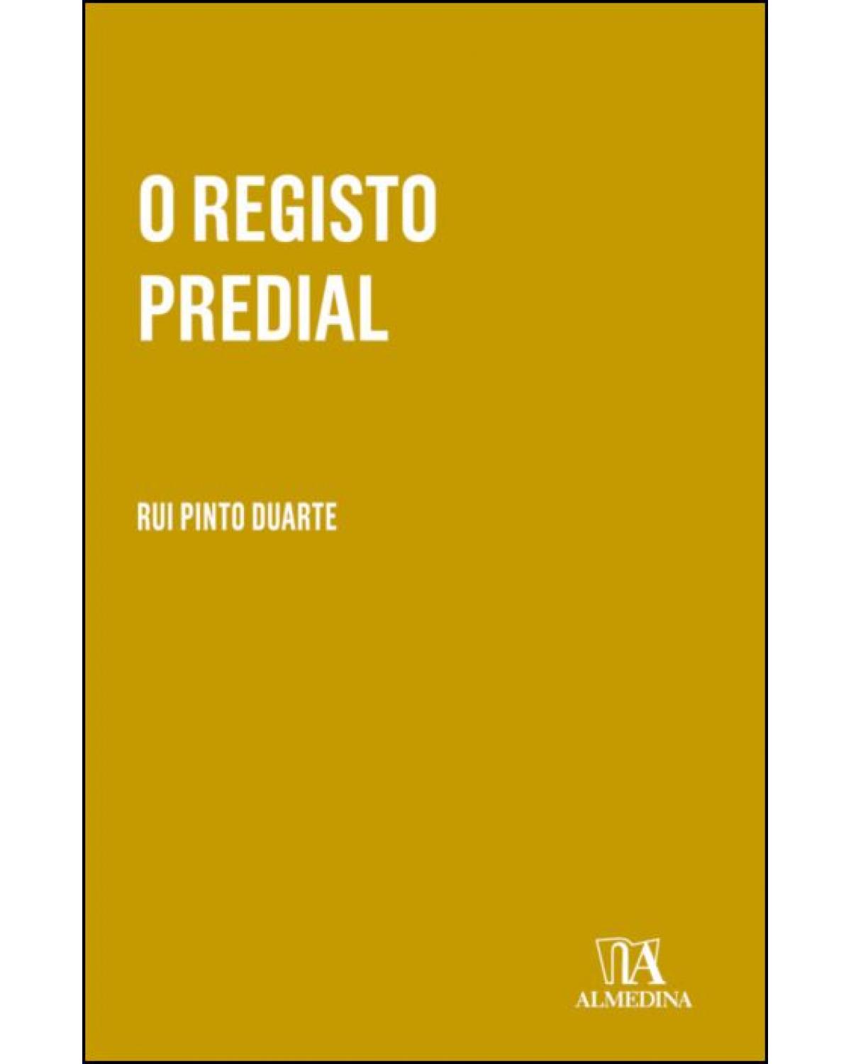 O registo predial - 1ª Edição | 2021