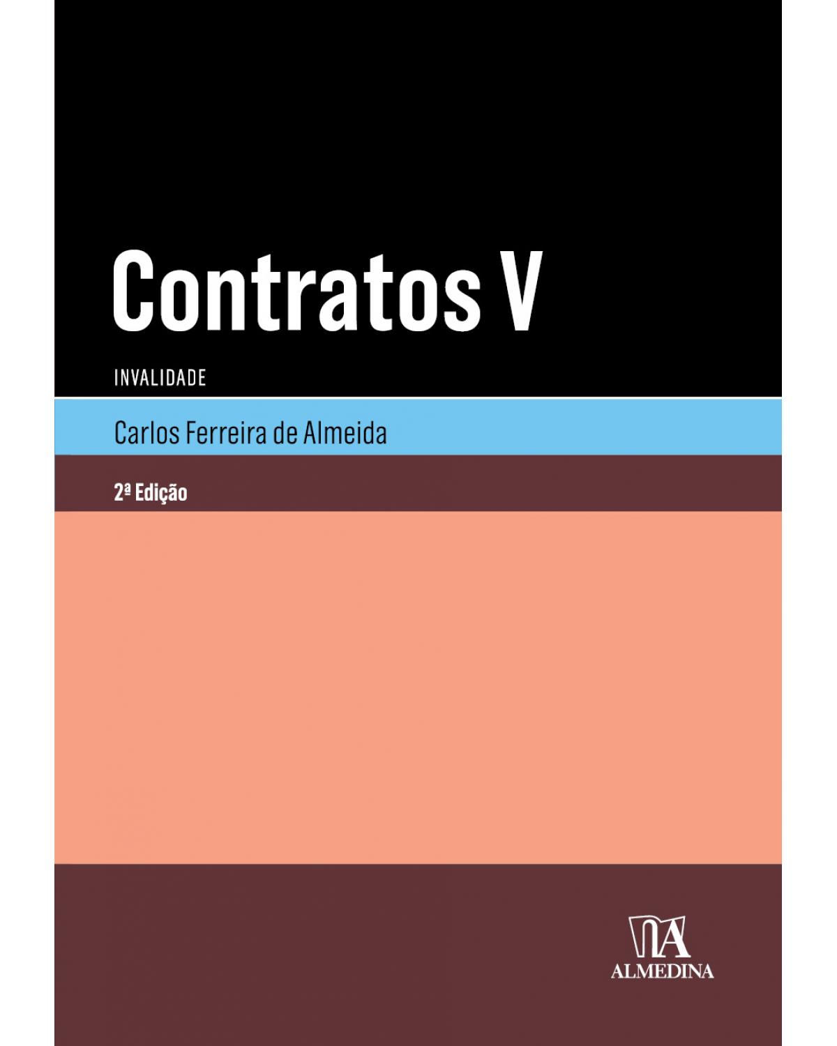 Contratos V: invalidade - 2ª Edição | 2020