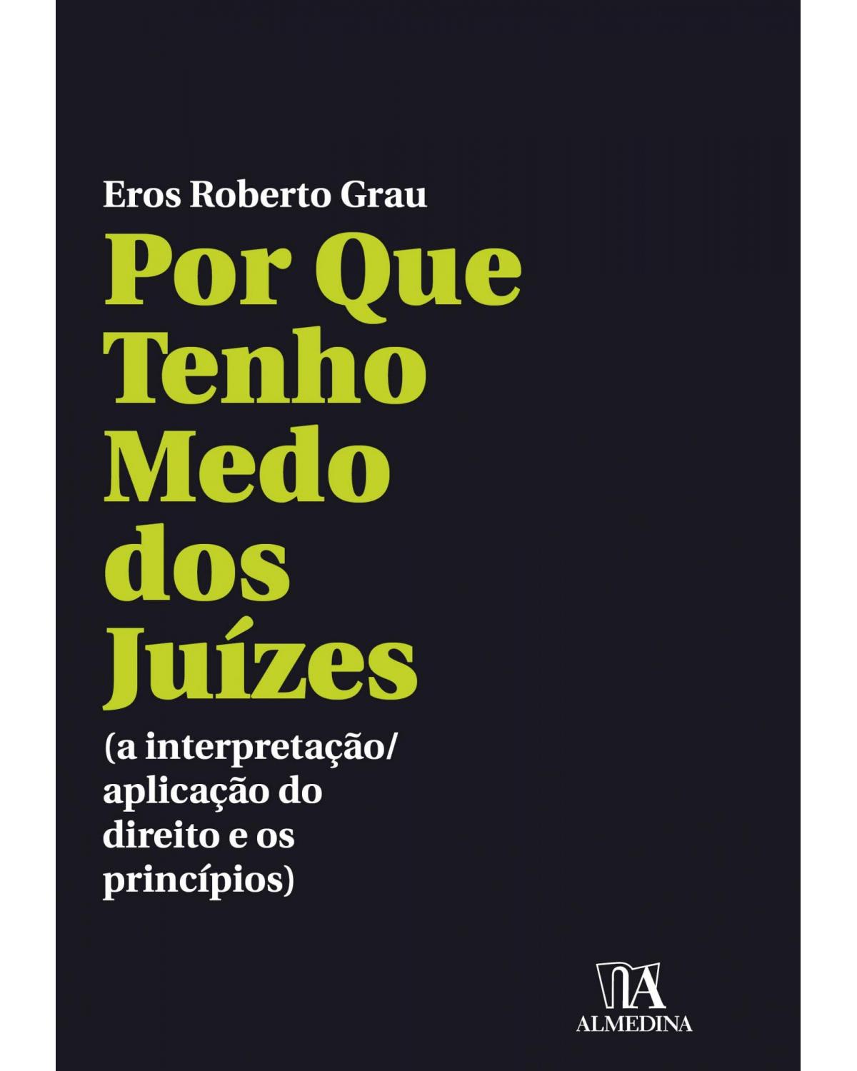 Por que tenho medo dos juízes - 1ª Edição | 2021