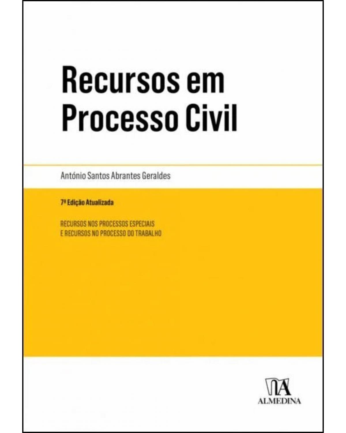 Recursos em processo civil - 7ª Edição | 2022