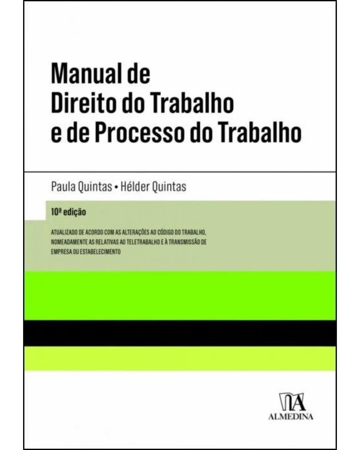 Manual de direito do trabalho e de processo do trabalho - 10ª Edição | 2022