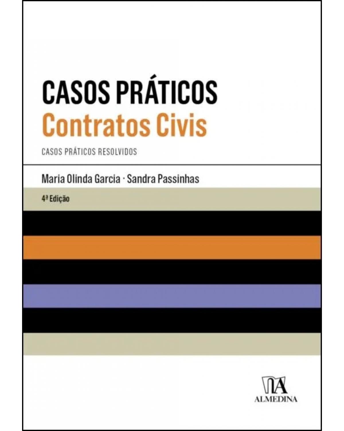 Casos práticos: Contratos civis - 4ª Edição | 2022
