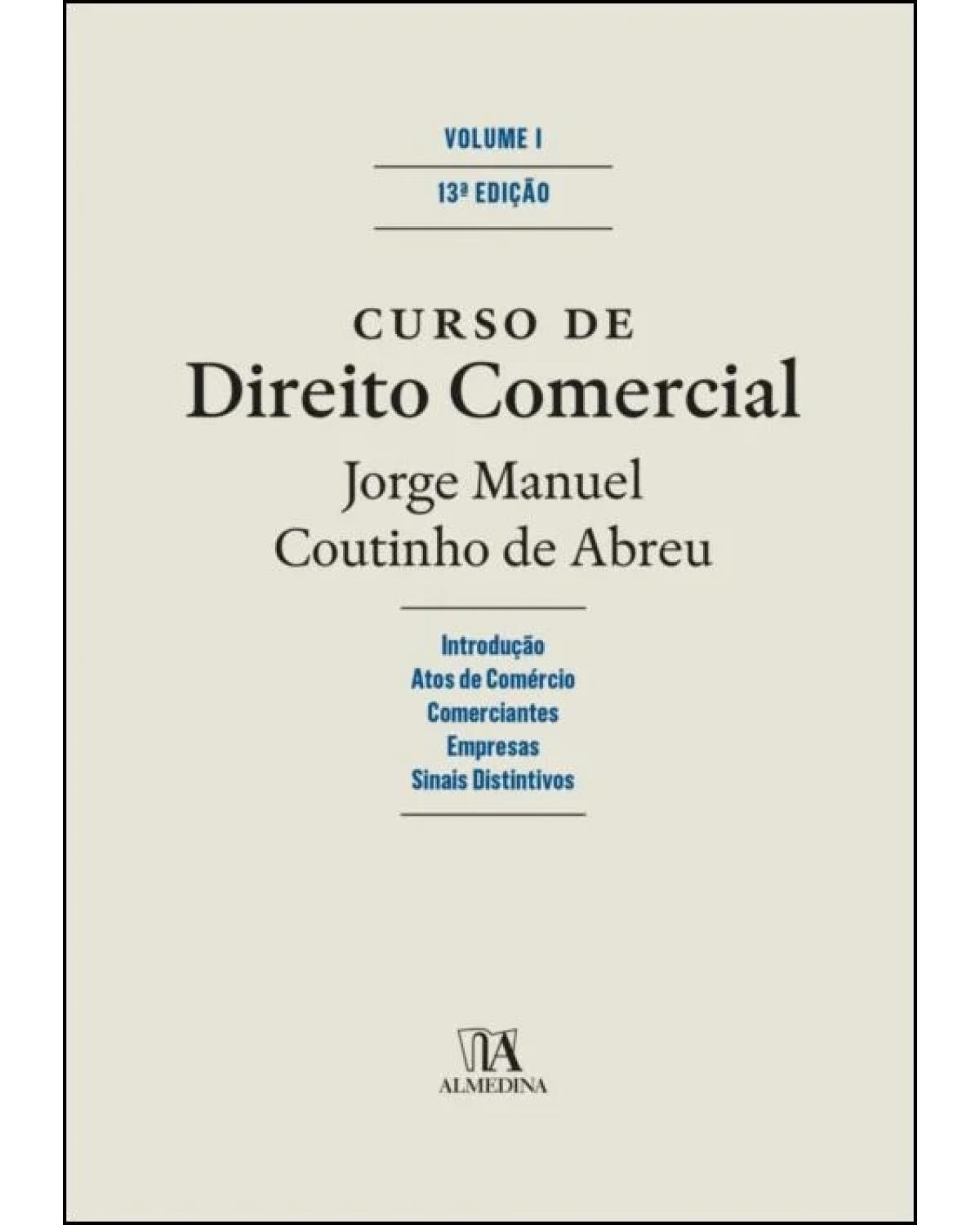 Curso de direito comercial - Volume 1:  - 13ª Edição | 2022